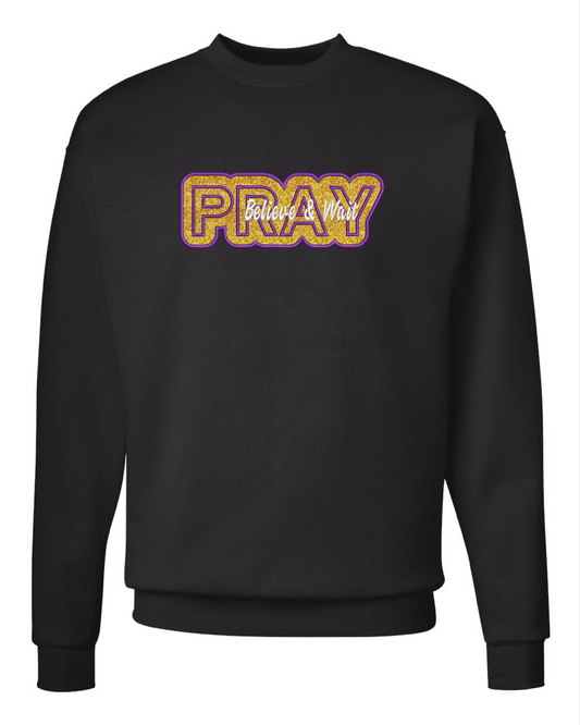 Shoulder Crewneck Sweatshirt Graphic with embroidered Pray, Believe & wait with gold Glitter background.